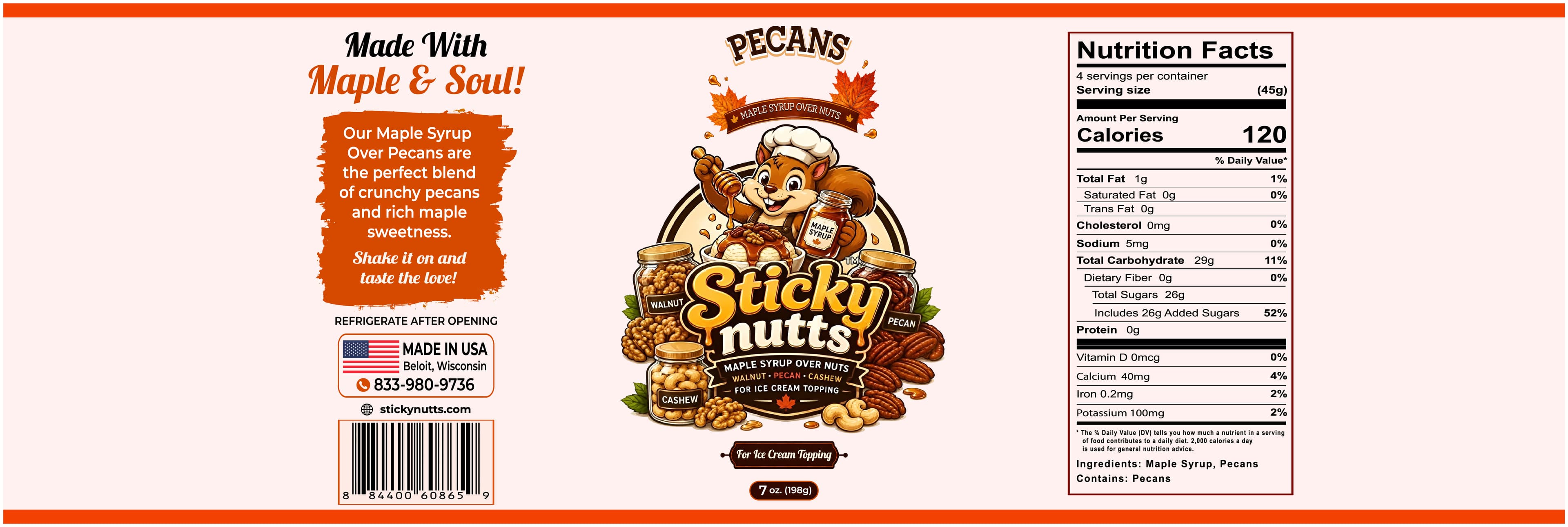 Sticky Nutts Maple Syrup Over Pecans jar packaging banner showing Made With Maple & Soul, illustrated chef squirrel mascot, and nutrition facts
